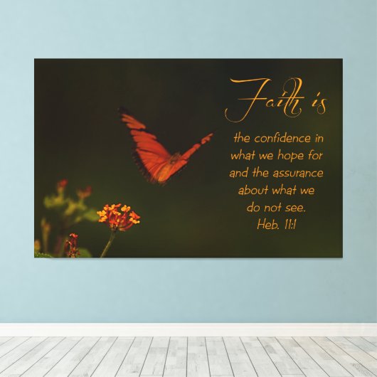 Der Glaube ist...Inspirationsskriptur Leinwanddruck (Insitu (Holzboden))