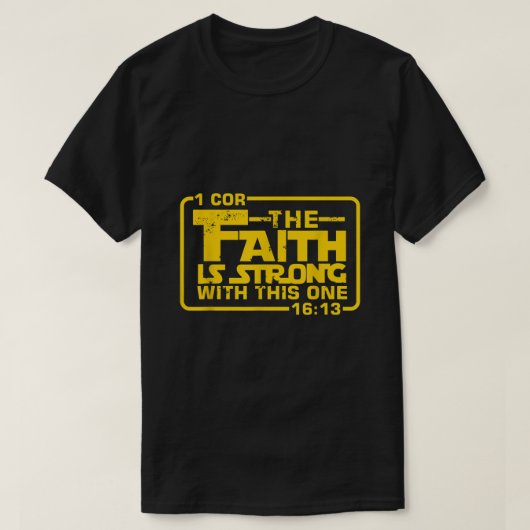 Der Glaube ist stark mit diesem einen Christlichen T-Shirt (Design vorne)