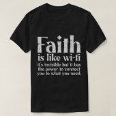 Der Glaube ist wie Wifi Gott Jesus Religiöse Chris T-Shirt (Design vorne)