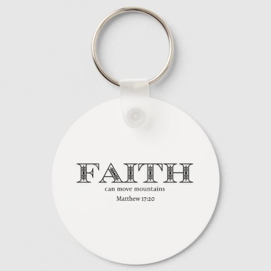 Der Glaube kann Berge umziehen Matthew 17 Schlüsselanhänger (Vorderseite)