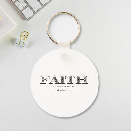 Der Glaube kann Berge umziehen Matthew 17 Schlüsselanhänger