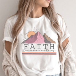 Der Glaube kann Christliches Zitat bewegen T-Shirt