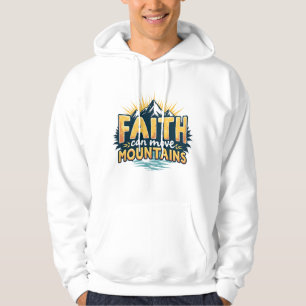 Der Glaube kann den Berg bewegen, Christliches Shi Hoodie