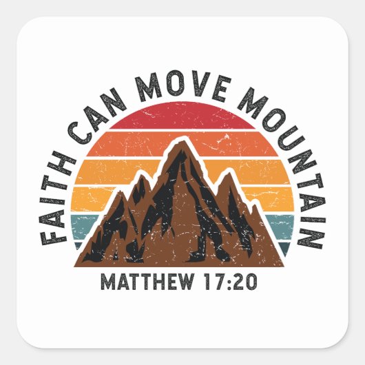 Der Glaube kann den Berg bewegen Quadratischer Aufkleber (Vorderseite)