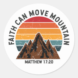 Der Glaube kann den Berg bewegen Runder Aufkleber
