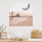 Der Glaube kann den Text der Gebirge verschieben,  Poster (Küche)