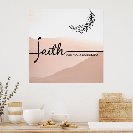 Der Glaube kann den Text der Gebirge verschieben, Poster (Küche)