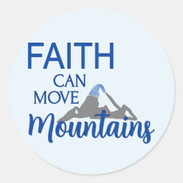 Der Glaube kann die Berge bewegen Runder Aufkleber