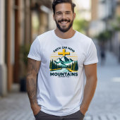 Der Glaube kann die Christlichen Berge der Männer  T-Shirt