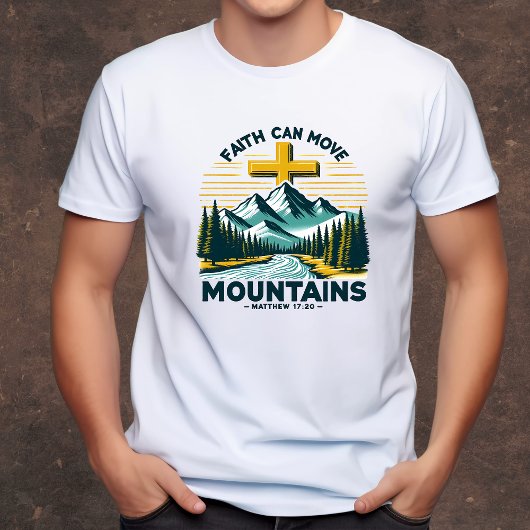Der Glaube kann die Christlichen Berge der Männer  T-Shirt