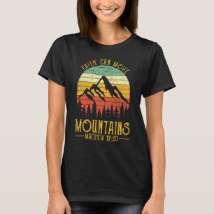 Der Glaube kann Gebirge bewegen Christliche Mens F T-Shirt