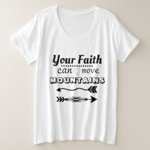 Der Glaube kann Gebirge bewegen moderne Typografie Große Größe T-Shirt