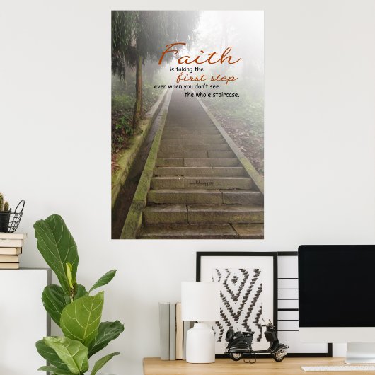 Der Glaube macht den ersten Schritt Poster (Heimbüro)