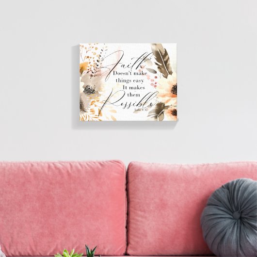 Der Glaube macht Dinge möglich Gerahmt gezogene Ca Leinwanddruck (Insitu (Wohnzimmer))