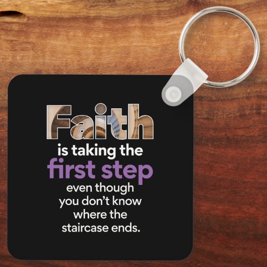 "Der Glaube nimmt den ersten Schritt.." Grafik (3. Schlüsselanhänger (Rückseite)