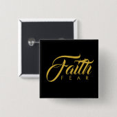 Der Glaube über Angst Gold und Schwarz Button (Vorne & Hinten)