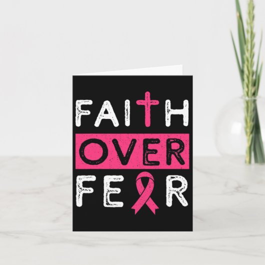 Der Glaube über die Angst rosa Ribbon Brustkrebs-A Karte (Vorderseite)