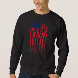 Der glückliche Arbeitstag ist stolz auf Gewerkscha Sweatshirt