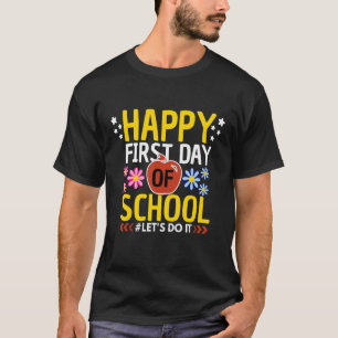 Der glückliche erste Schullehrertag T-Shirt