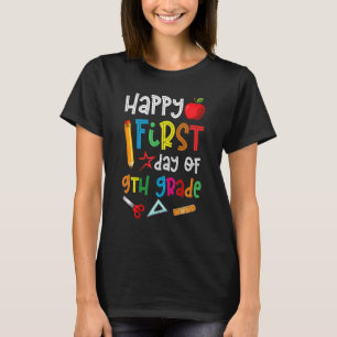 Der glückliche erste Tag der 9. Klasse der Stifte  T-Shirt