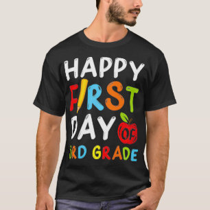 Der glückliche erste Tag des dritten Schullehrers T-Shirt