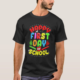 Der glückliche erste Tag des Lehrers zurück zur Sc T-Shirt