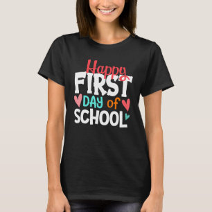 Der glückliche erste Tag des Lehrers zurück zur Sc T-Shirt