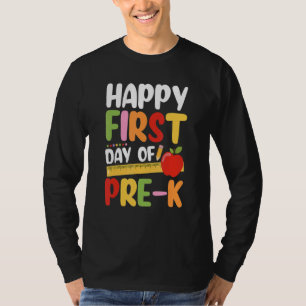 Der glückliche erste Tag des Pre-K-Lehrers Student T-Shirt