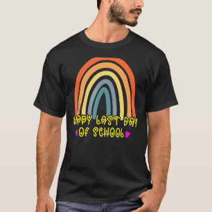 Der glückliche letzte Tag des Regenbogenlehrers Sc T-Shirt