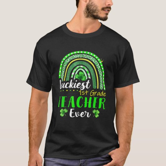 Der glücklichste 1. Klasse Lehrer je St Patrick's  T-Shirt (Vorderseite)