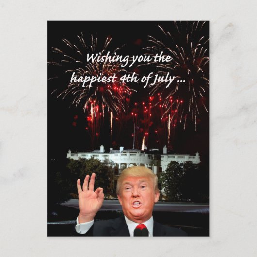 Der glücklichste 4. Juli von Donald Trump Postkarte (Vorderseite)