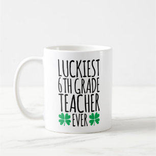 Der glücklichste Lehrer der 6. Klasse je Kaffeetasse