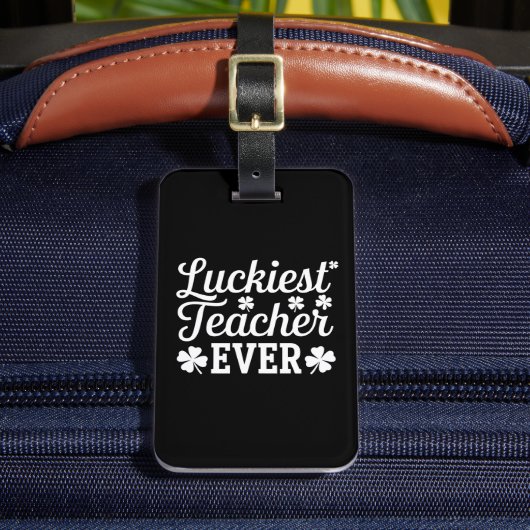Der glücklichste Lehrer je unterrichtet St. Patric Gepäckanhänger (Vorderseite Insitu 2)