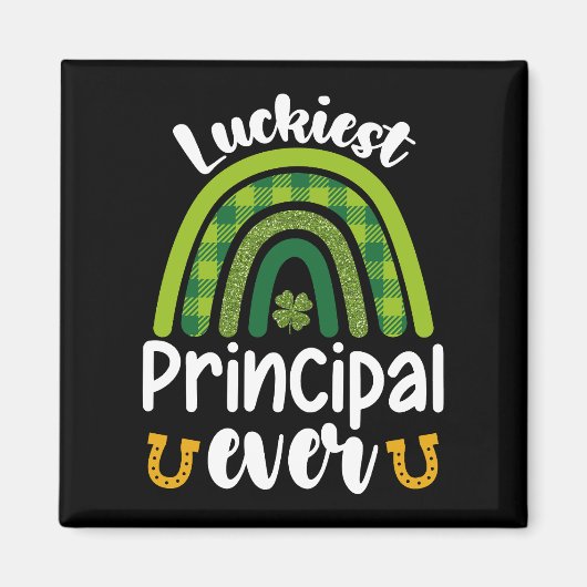 Der glücklichste Principal Ever School St Patrick' Magnet (Vorne)