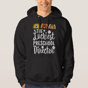 Der glücklichste Vorschuldirektor St Patrick's Day Hoodie