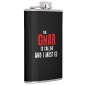 Der Gnar ruft und ich muss gehen Flachmann (Rechts)