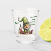 Der Gnom hat es eingeschenkt, nicht ich Schnapsglas (Vorderseite)