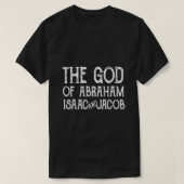 Der Gott von Abraham Isaac und Jakob jüdisches Chr T-Shirt (Design vorne)