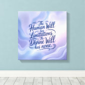 Der göttliche Wille hat keine Grenzen. Inspirieren Leinwanddruck (Insitu (Holzboden))