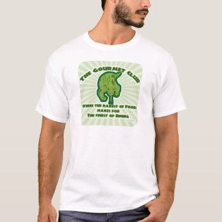 Der Gourmet-Club T-Shirt