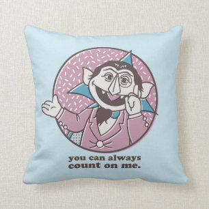 Der Graf   Du kannst dich immer auf mich verlassen Kissen