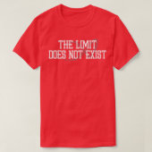 Der Grenzwert existiert nicht T-Shirt (Design vorne)