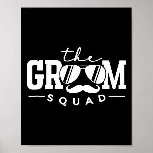 Der Groom Squad Sungles Wedding Bachelor Party Gro Poster (Vorne)