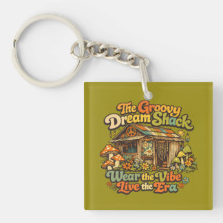Der Groovy Dream Shack Square Acryl-Schlüsselanhän Schlüsselanhänger