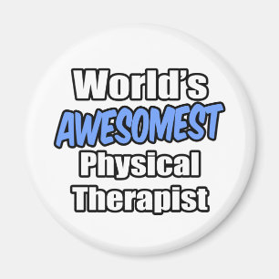 Der großartigste Physiotherapeut der Welt Magnet