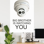 Der große Bruder beobachtet dich Poster (Heimbüro)