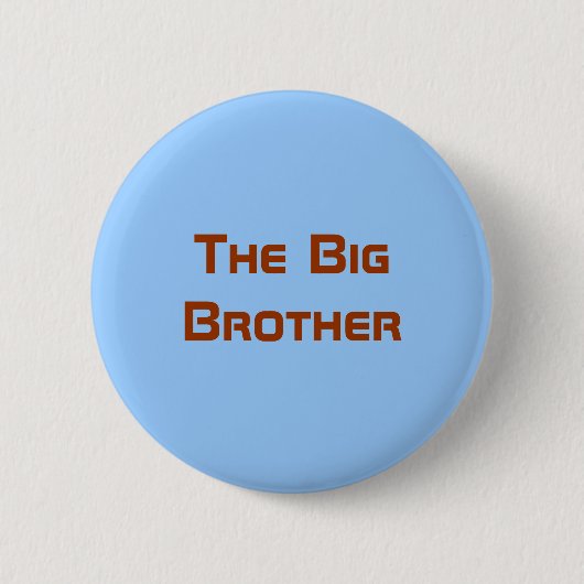 Der große Bruder Button (Vorderseite)