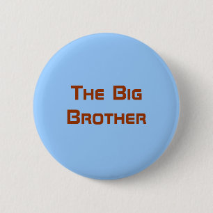 Der große Bruder Button
