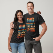 Der große Bruder der Mann, der Mythos der Legende  T-Shirt (Unisex)
