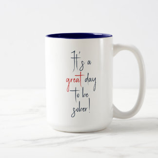 Der große Tag, um nüchterne Tasse zu sein